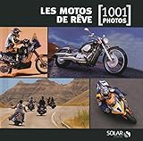 Les Motos De R%C3%AAve En 1001 Photos Ne