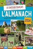 Almanach Du Chasseur Fran%C3%A7ais Au Fil Des Saisons 2014
