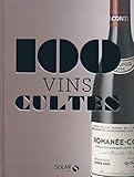 Les 100 Cultes   Vins