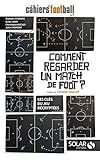 Comment Regarder Un Match De Foot