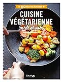 Cuisine Vgtarienne Midi Et Soir 100 Recettes Dvorer