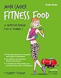 Mon Cahier Fitness Food