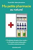 Ma Petite Pharmacie Au Naturel