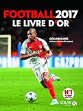 Livre D'or Du Football 2017