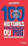 Les Histoires Incroyables Du Psg