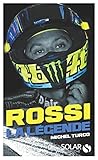 Rossi La Lgende