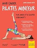 Mon Cahier Pilates Minceur