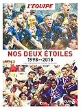 1998 2018, Nos Deux %C3%A9toiles