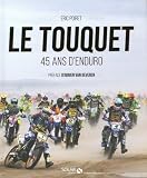 Le Touquet 45 Ans Denduro