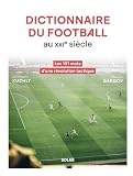 Dictionnaire tactique du football au XXIe siècle