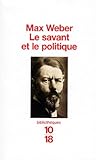 Le Savant Et Le Politique