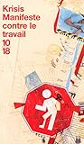 Manifeste Contre Le Travail