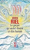 Le Gar%C3%A7on Qui Voulait Devenir Un %C3%AAtre Humain