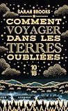 Comment voyager dans les Terres oubliées