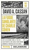 La fugue sanglante de Charlie Cohen