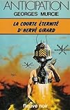 La Courte Ternit Dherv Girard Collection Fleuve Noir Anticipation N 812