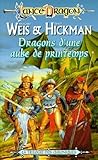 Les Chroniques Tome 3 Dragons Dune Aube De Printemps