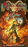 La Saga De Ryan Mercury Tome 2 Le Coeur Du Dragon