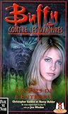 Buffy Contre Les Vampires Tome 15 Les Fils De Lentropie