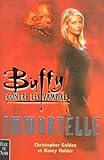 Buffy Contre Les Vampires Immortelle