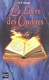 Le Livre Des Ombres : Le Guide