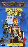 La Trilogie De La Pierre Du Trouveur, Tome 1 : Les Liens D'azur