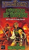 La Trilogie De La Pierre Du Trouveur Tome 2 Leperon De Wiverne
