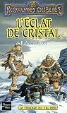 Les Royaumes Oublis N 15 Lclat De Cristal