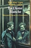 La Dame Blanche Tome 2 Monsieur Nemo Et Lternit