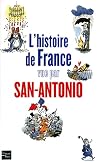 L'histoire de France vue par San-Antonio