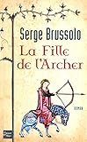 La Fille De L'archer (1)
