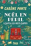Noël en péril à Santa-Les-Deux-Sapins