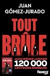 Tout brûle - Par l'auteur du best-seller Reine rouge adapté en série sur Amazon Prime - Nouveauté 2025