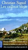 Les cailloux bleus