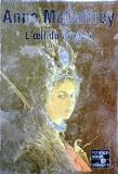 La Ballade De Pern Autres Mondes De Pern Tome 2 Loeil Du Dragon