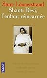 Shanti Devi, L'enfant R%C3%A9incarn%C3%A9e