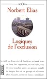 Logiques De Lexclusion
