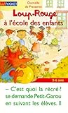 Loup Rouge Lcole Des Enfants