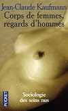 Corps de femmes, regards d'hommes