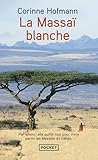 La Massa%C3%AF Blanche
