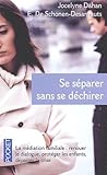 Se S%C3%A9parer Sans Se D%C3%A9chirer