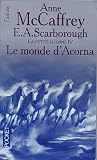 La Petite Licorne Tome 4 Le Monde Dacorna