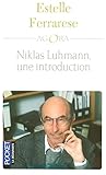 Niklas Luhmann Une Introduction