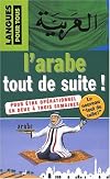 L'Arabe tout de suite