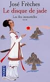 Le Disque de jade, tome 3 : Les îles immortelles