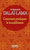 Comment Pratiquer Le Bouddhisme