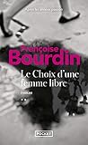 Le Choix D'une Femme Libre