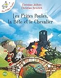 Les P'tites Poules   Les P'tites Poules, La B%C3%AAte Et Le Chevalier (6)
