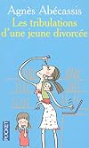 Les tribulations d'une jeune divorcée