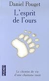 L'esprit de l'ours : Croyances et magie inuit